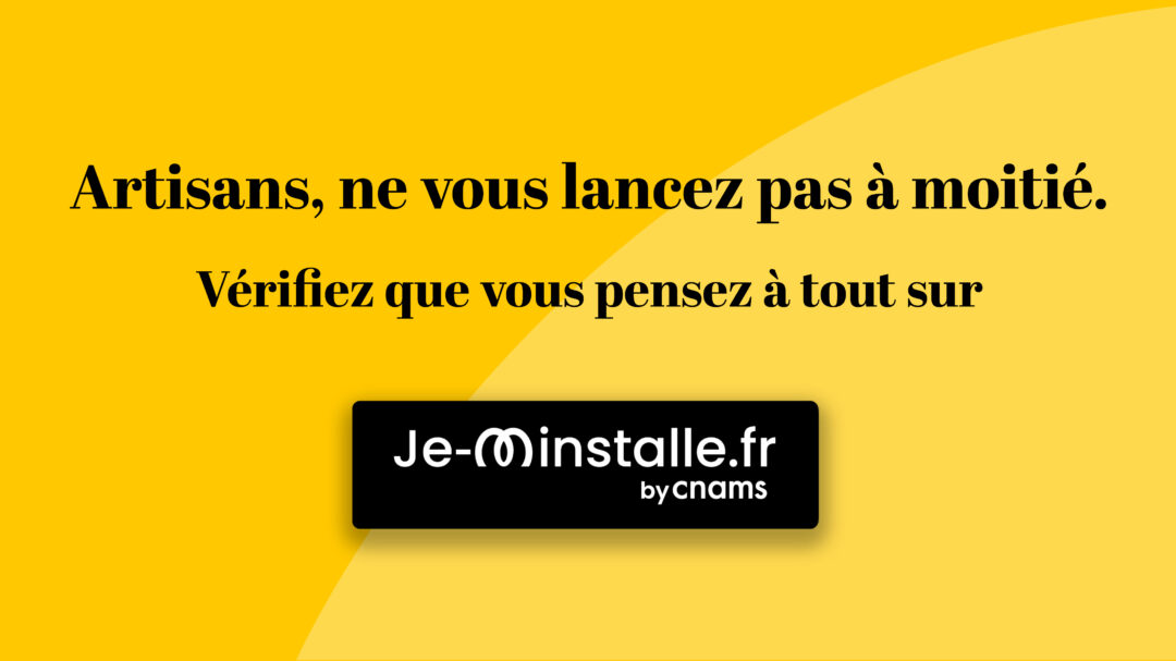 La CNAMS Île-de-France vous présente la nouvelle plateforme « Je m’installe »