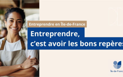 Accompagnement et entrepreneuriat en Île-de-France : les ressources clés pour les entreprises